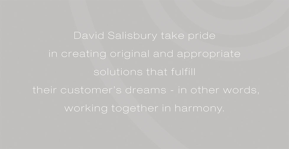 David Salisbury brand identity, brand strategy, design and advertising. David Salisbury take pride in creating original and appropriate solutions that fulfil their customer’s dreams - in other words, working together in harmony.